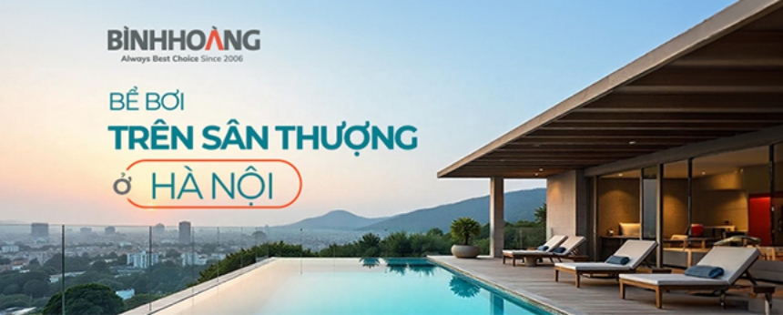 Top 7 Hồ Bơi Sân Thượng Đẹp Nhất Hà Nội Không Thể Bỏ Qua